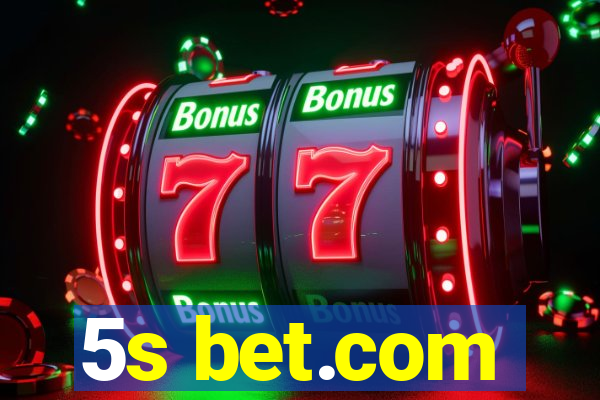 5s bet.com